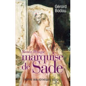 renèe-pélagie de sade|Beyond the myth: the real Marquis de Sade 